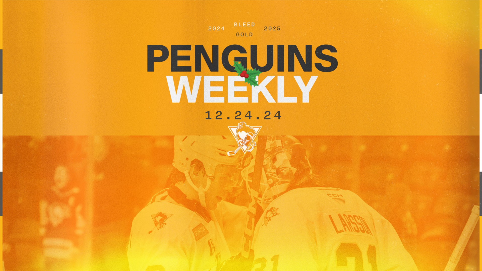 PENGUINS WEEKLY – 12/24/24