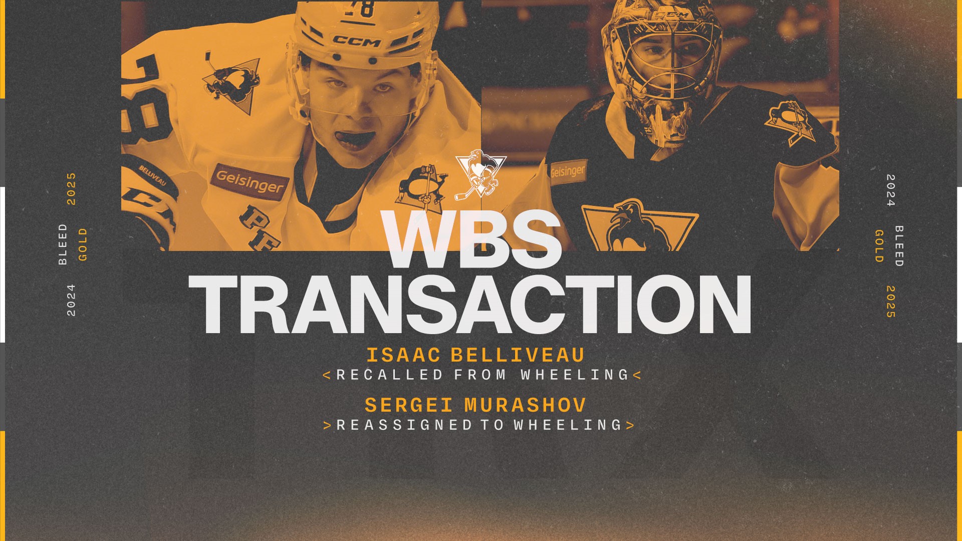 BELLIVEAU RETURNS TO WBS, MURASHOV REASSIGNED TO WHEELING